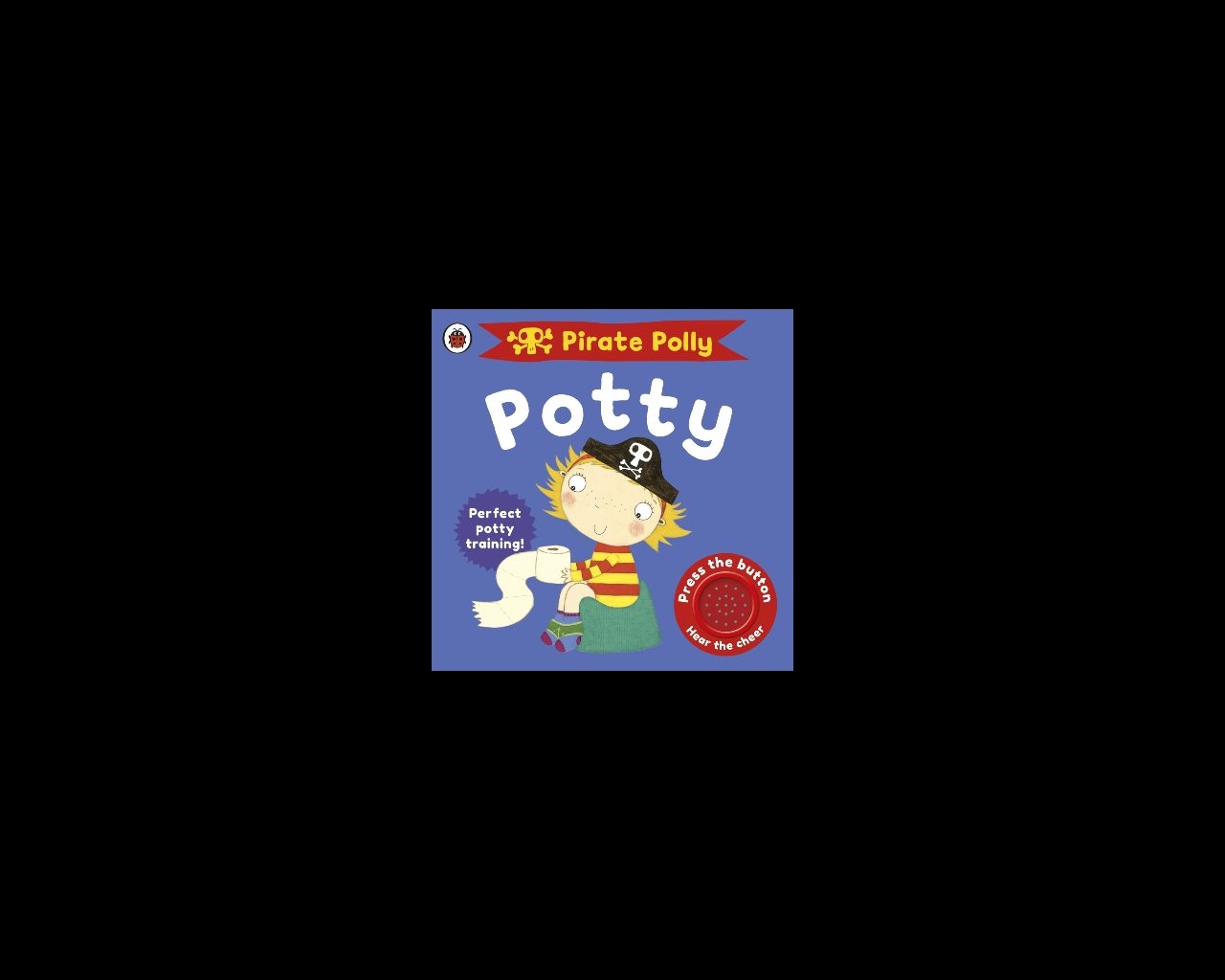 front cover of the potty training book 'pirate polly’s potty' for toddlers